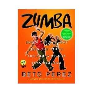  [ZUMBA]Zumba by Perez, Beto(Author)Hardcover{Zumba Ditch 