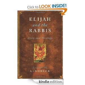 Elijah and the Rabbis Story and Theology Kristen H. Lindbeck  