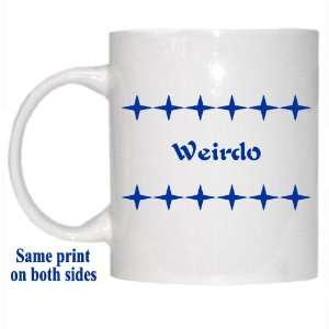  Personalized Name Gift   Weirdo Mug 
