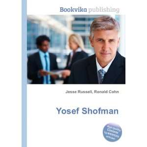  Yosef Shofman Ronald Cohn Jesse Russell Books