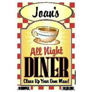  Joans All Night Diner   Clean Up Your Own Mess 6 X 9 