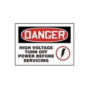 DANGER HIGH VOLTAGE TURN OFF POWER BEFORE SERVICING (W/GRAPHIC) 10 x 