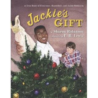 Jackies Gift by Sharon Robinson and E. B. Lewis (Oct 14, 2010)