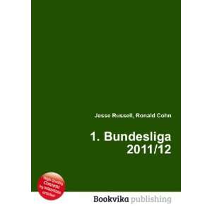  1. Bundesliga 2011/12 Ronald Cohn Jesse Russell Books