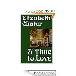 Time To Love Elizabeth Chater  Kindle Store