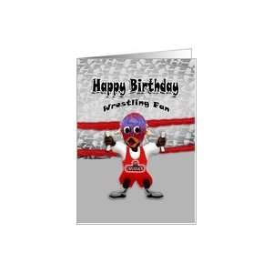  Happy Birthday Wrestling Fan 11   humor fan Card Toys 