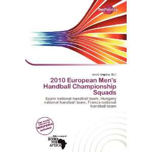   Handball Championship Squads (9786200745576) Jerold Angelus Books