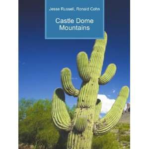  Castle Dome Mountains Ronald Cohn Jesse Russell Books
