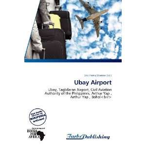  Ubay Airport (9786139268795) Erik Yama Étienne Books