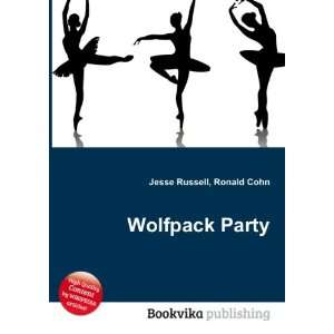  Wolfpack Party Ronald Cohn Jesse Russell Books