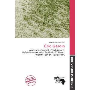  Éric Garcin (9786139546701) Germain Adriaan Books