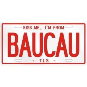 NEW  KISS ME , I AM FROM BAUCAU  EAST TIMOR LICENSE PLATE SIGN CITY