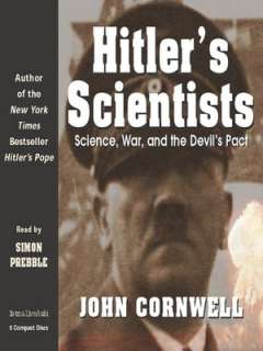   Hitlers Scientists Science, War and the Devils 