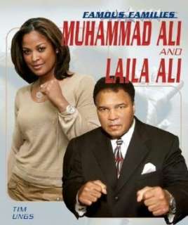   Muhammad Ali and Laila Ali by Daniel T. Kent, Rosen 