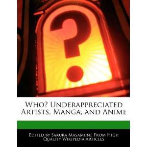   Artists, Manga, and Anime (9781241312374) Sakura Masamune Books