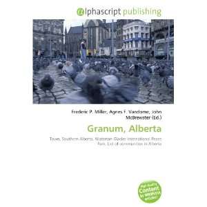  Granum, Alberta (9786132718518) Books