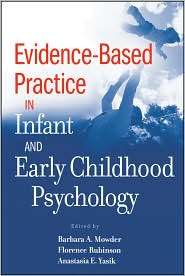 Evidence Based Practice in Infant and Early Childhood Psychology 