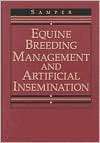 Equine Breeding Management and Artificial Insemination, (0721670121 