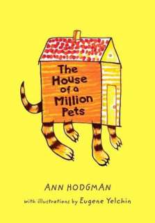   of a Million Pets by Ann Hodgman, Henry Holt and Co. (BYR)  Hardcover
