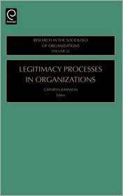 LEGITIMACY PROC ORGANIZ RSO22H, Vol. 22, (0762310081), JOHNSON 