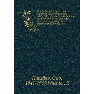   bearb. bis 1896 Otto, 1841 1909,Wachter, R Hunziker Books