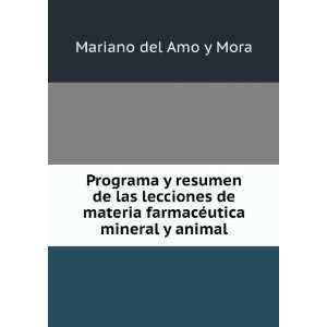   farmacÃ©utica mineral y animal Mariano del Amo y Mora Books