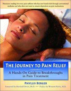   to Pain Relief A Hands On Guide to Breakthroughs in Pain Treatment
