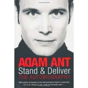  Stand and Deliver The Autobiography [Paperback] Adam Ant Books