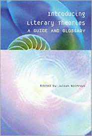 Introducing Literary Theories A Guide and Glossary, (0748614834 