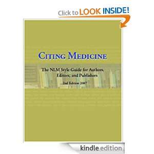 Citing Medicine, 2nd edition The NLM Style Guide for Authors, Editors 