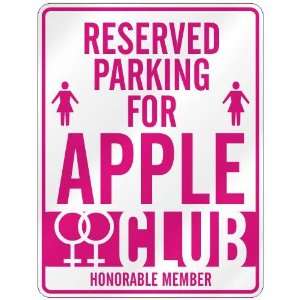   RESERVED PARKING FOR APPLE 