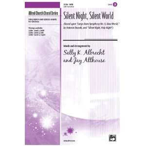  Silent Night, Silent World Choral Octavo Choir Music by Sally K 