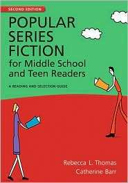 Popular Series Fiction for Middle School and Teen Readers A Reading 