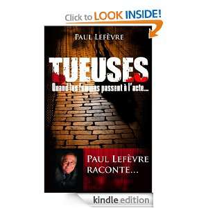 Tueuses (French Edition) Paul LEFEVRE  Kindle Store
