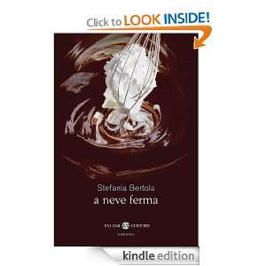 neve ferma (Femminili) (Italian Edition) Stefania Bertola  