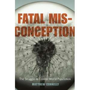   to Control World Population [Hardcover] Matthew Connelly Books