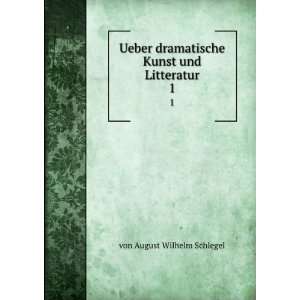   Kunst und Litteratur. 1 von August Wilhelm Schlegel Books