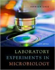 Laboratory Experiments in Microbiology, (0805382925), Ted R. Johnson 