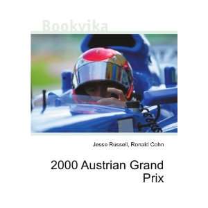  2000 Austrian Grand Prix Ronald Cohn Jesse Russell Books