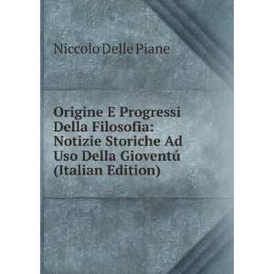   Ad Uso Della GioventÃº (Italian Edition) Niccolo Delle Piane Books