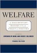 Welfare A Documentary History Of U.S. Policy And Politics