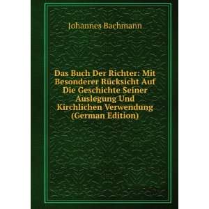  Verwendung (German Edition) (9785874684273) Johannes Bachmann Books