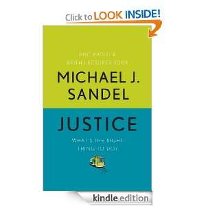 Justice Whats the Right Thing to Do? Michael Sandel  