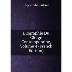   © Contemporaine, Volume 4 (French Edition) Hippolyte Barbier Books