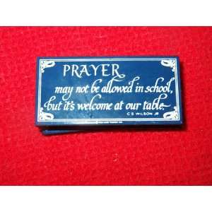  Refridgerator magnet/Prayer 