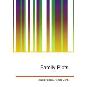  Family Plots Ronald Cohn Jesse Russell Books