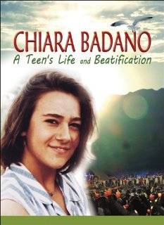 Chiara Badano A Teens Life and Beatification