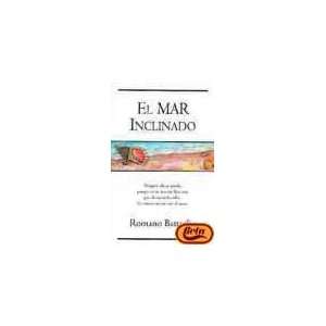   El Mar Inclinado [Hardcover] (9788466613842) Romano Battaglia Books