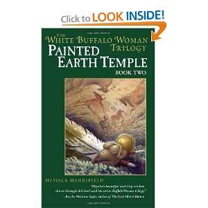  Painted Earth Temple (White Buffalo Woman Trilogy 