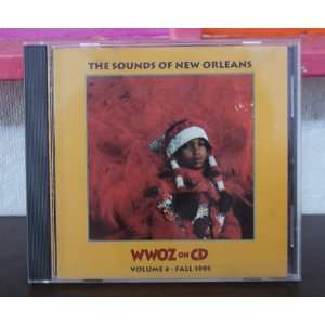  WWOZ on CD The Sounds of New Orleans Volume 4 Everything 